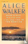 Walker, Alice, Walker, Lawrie - Good Night, Willie Lee, I'll See You in the Morning