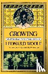 Woolf, Leonard, Woolfl - Growing