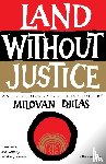 Djilas, Milovan - Land Without Justice