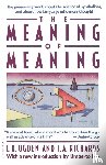 Ogden, C. K., Richards, Ivor A. - The Meaning of Meaning