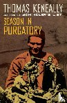 Keneally, Thomas - Season in Purgatory