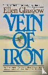 Glasgow, Ellen - Vein of Iron