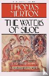Merton, Merton, Thomas - Waters of Siloe