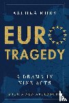 Mody, Ashoka (Charles and Marie Robertson Visiting Professor in International Economy Policy - EuroTragedy