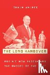 Walker, Shaun (Moscow Correspondent - The Long Hangover