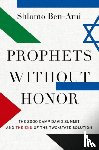 Ben-Ami, Shlomo (Professor Emeritus - Prophets without Honor