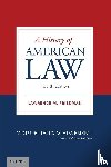 Friedman, Lawrence M. (Marion Rice Kirkwood Professor of Law - A History of American Law