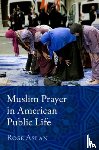 Aslan, Rose ( - Muslim Prayer in American Public Life