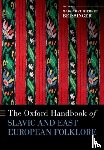  - The Oxford Handbook of Slavic and East European Folklore