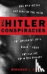 Evans, Richard J. - The Hitler Conspiracies: The Protocols - The Stab in the Back - The Reichstag Fire - Rudolf Hess - The Escape from the Bunker