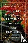 Budson, Andrew E. (Prof, O'Connor, Maureen K. - Six Steps to Managing Alzheimer's Disease and Dementia