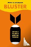 Neumann, Peter R. - Bluster: Donald Trump's War on Terror