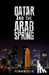 Coates Ulrichsen, Kristian - Qatar and the Arab Spring