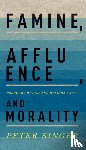 Singer, Peter (Ira W. DeCamp Professor of Bioethics, Ira W. DeCamp Professor of Bioethics, University Center for Human Values, Princeton University) - Famine, Affluence, and Morality