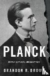 Brown, Brandon R. (Professor of Physics - Planck