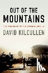 Kilcullen, David - Out of the Mountains: The Coming Age of the Urban Guerrilla