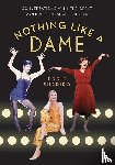  - Nothing Like a Dame