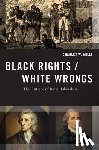 Mills, Charles W. (Professor of Philosophy - Black Rights/White Wrongs