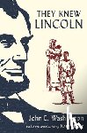 Washington, John E. - They Knew Lincoln