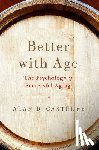 Castel, Dr. Alan D. (Professor of Psychology - Better With Age