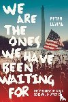 Levine - We Are the Ones We Have Been Waiting For