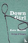 Manne, Kate (Assistant Professor of Philosophy - Down Girl