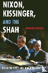 Alvandi, Roham (Assistant Professor of International History - Nixon, Kissinger, and the Shah