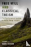 - Free Will and Classical Theism