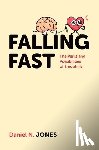 Jones, Daniel N. (Professor of Management in the College of Business - Falling Fast