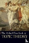  - The Oxford Handbook of Topic Theory