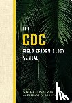  - The CDC Field Epidemiology Manual