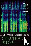  - The Oxford Handbook of Spectral Music