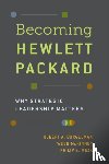 Burgelman, Robert A. (Edmund W. Littlefield Professor of Management, McKinney, Webb (Executive Vice President, Meza, Philip E. (Consultant and Researcher - Becoming Hewlett Packard