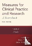 Fischer, Joel (Professor, Corcoran, Kevin (Professor (retired), Springer, David W. (University Distinguished Teaching Professor - Measures for Clinical Practice and Research: A Sourcebook