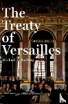 Neiberg, Michael S. (Chair of War Studies - The Treaty of Versailles: A Concise History