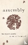 Michael (Professor of Literature, Duke University) Hardt, Antonio (Emeritus Professor, University of Padua and University of Paris VIII) Negri - Assembly