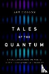 Hobson, Art (Professor Emeritus of Physics - Tales of the Quantum