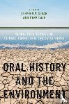 Sloan, Stephen M. (Director, Cave, Mark (Oral historian and Senior Curator - Oral History and the Environment
