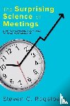 Rogelberg, Steven G. (Professor of Management and Psychology; Professor of Organizational Science; Director - The Surprising Science of Meetings