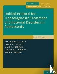 Ehrenreich-May, Jill (Associate Professor, Kennedy, Sarah M. (postdoctoral fellow, Sherman, Jamie A. (doctoral candidate, Bennett, Shannon M. (an Assistant Professor of Psychology in Clinical Psychiatry - Unified Protocol for Transdiagnostic Treatment of Emotional Disorders in Adolescents