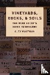 Maltman, Alex (Emeritus Professor of Earth Sciences - Vineyards, Rocks, and Soils