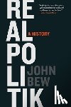 Bew, John - Realpolitik