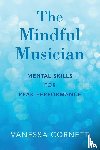 Cornett, Vanessa (Director of Keyboard Studies and Associate Professor of Piano and Piano Pedagogy - The Mindful Musician