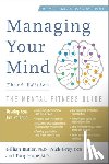 Butler, Gillian - Managing Your Mind: The Mental Fitness Guide