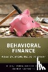 Baker, H. Kent (University Professor of Finance, Filbeck, Greg (Samuel P. Black III Professor of Finance and Risk Management, Nofsinger, John R. (William H. Seward Chair in International Finance - Behavioral Finance