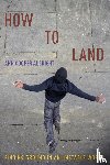Albright, Ann Cooper (Professor of Dance - How to Land