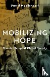Moellendorf, Darrel (Professor of International Political Theory and Professor of Philosophy - Mobilizing Hope