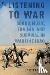 Daughtry, J. Martin (Associate Professor of Ethnomusicology - Listening to War