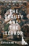 Fletcher, Catherine - The Beauty and the Terror: The Italian Renaissance and the Rise of the West