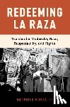 Gonzalez, Gabriela (Associate Professor of History - Redeeming La Raza